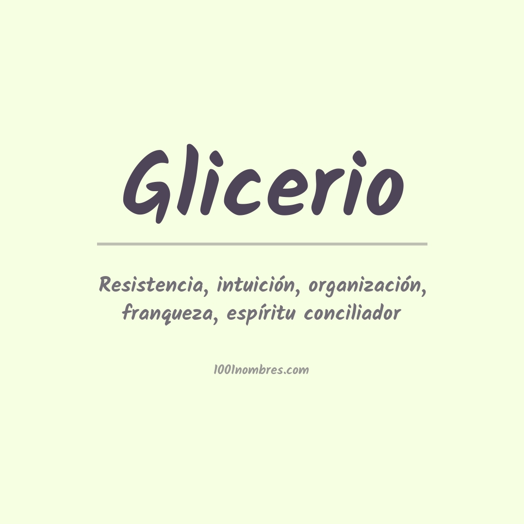 Significado del nombre Glicerio