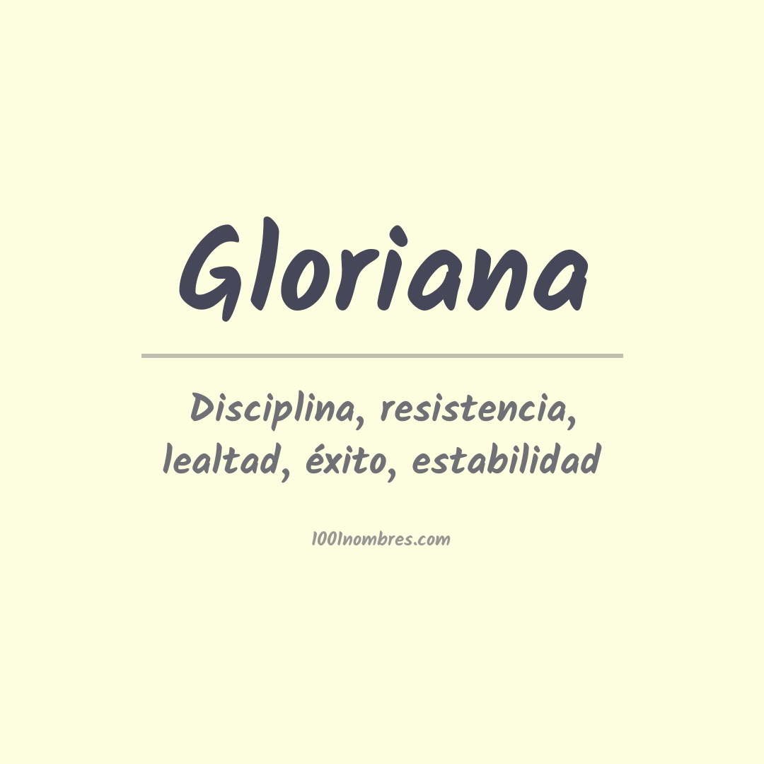 Significado del nombre Gloriana