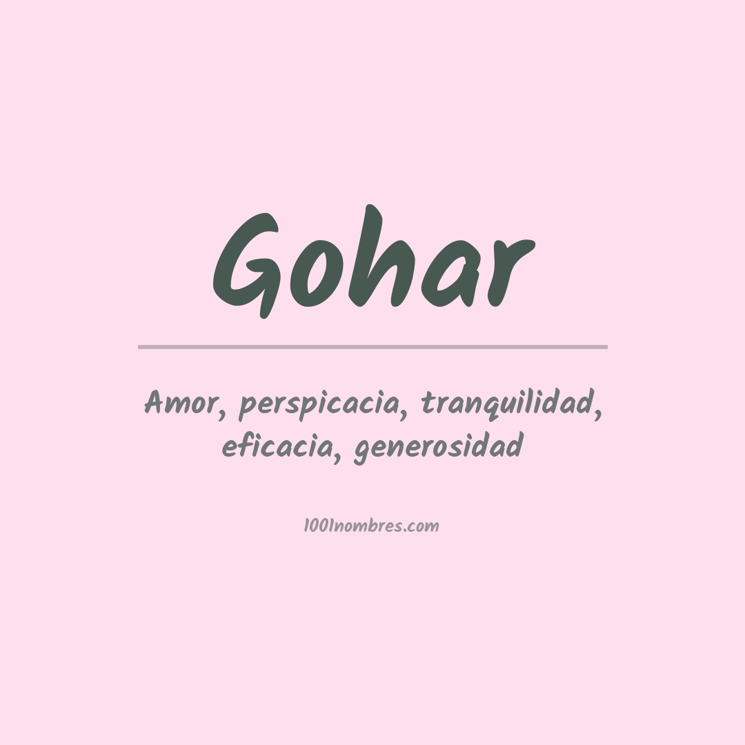 Significado del nombre Gohar Significado del nombre Gohar