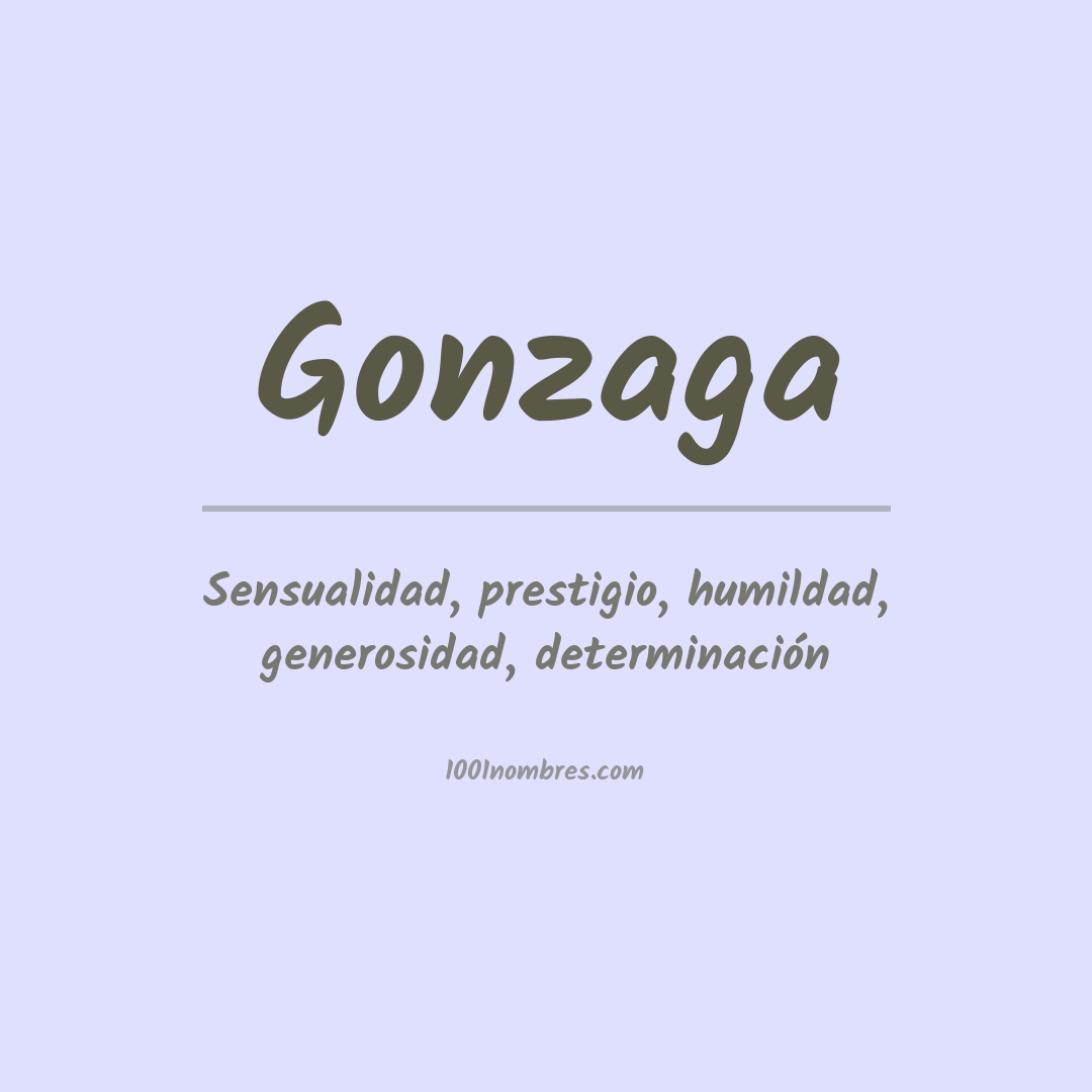 Significado del nombre Gonzaga