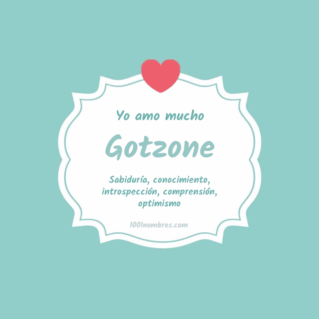 Yo amo mucho Gotzone Yo amo mucho Gotzone