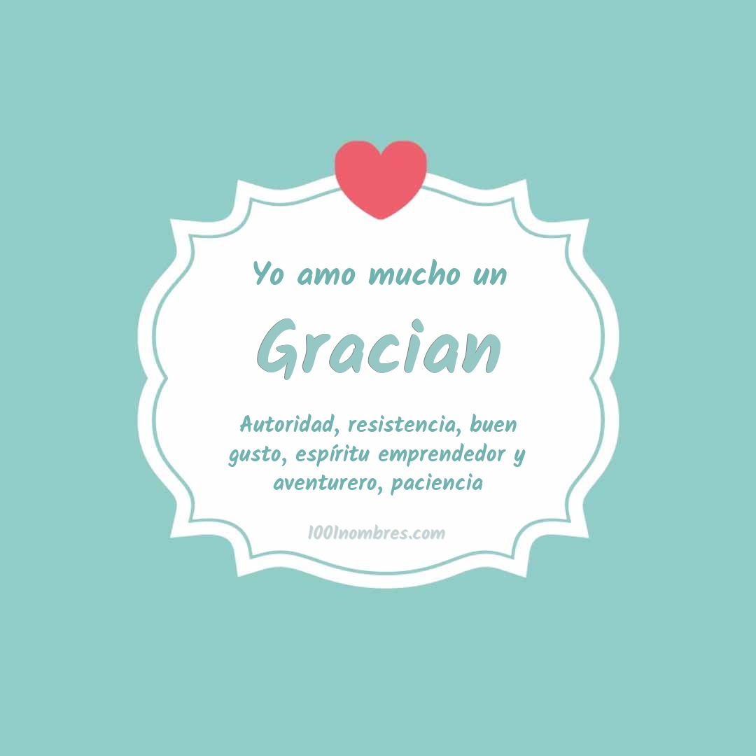 Yo amo mucho Gracian