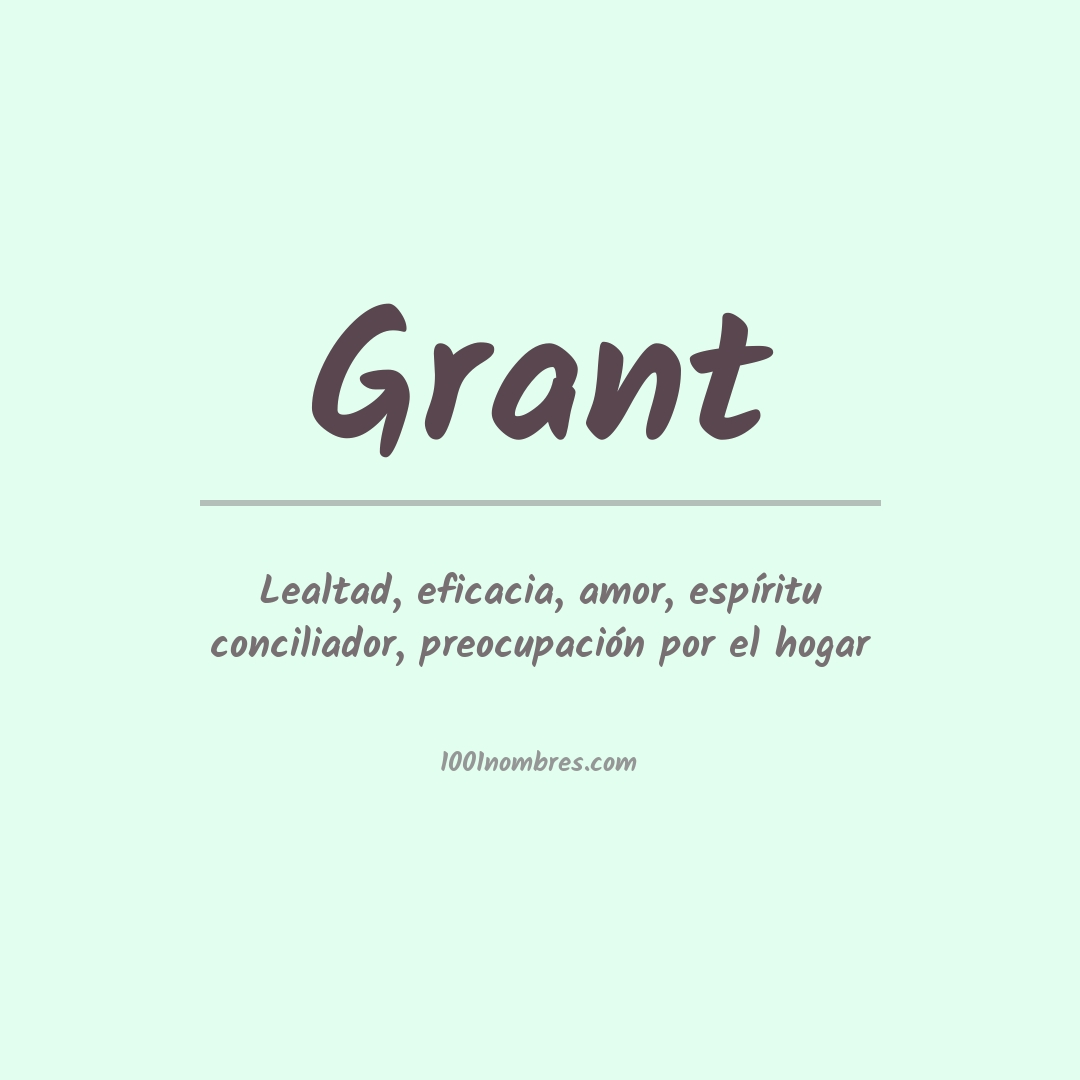 Significado del nombre Grant