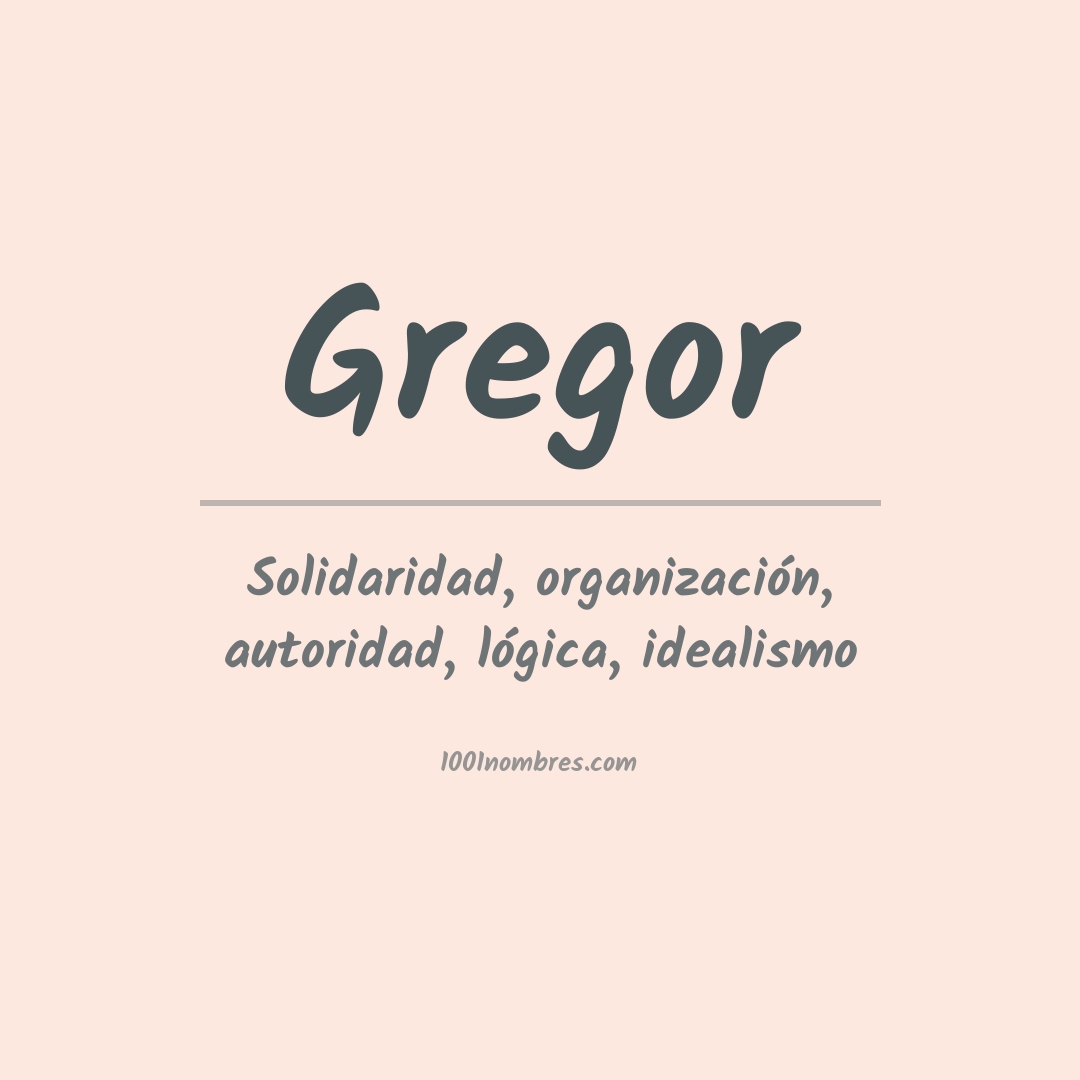 Significado del nombre Gregor