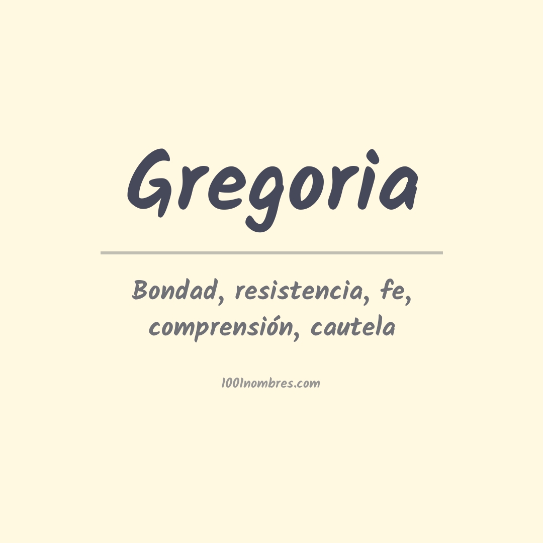 Significado del nombre Gregoria