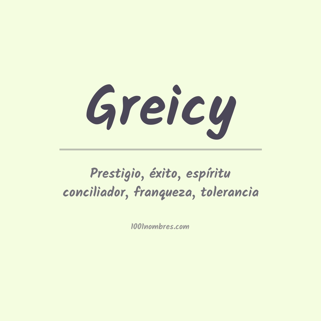 Significado del nombre Greicy