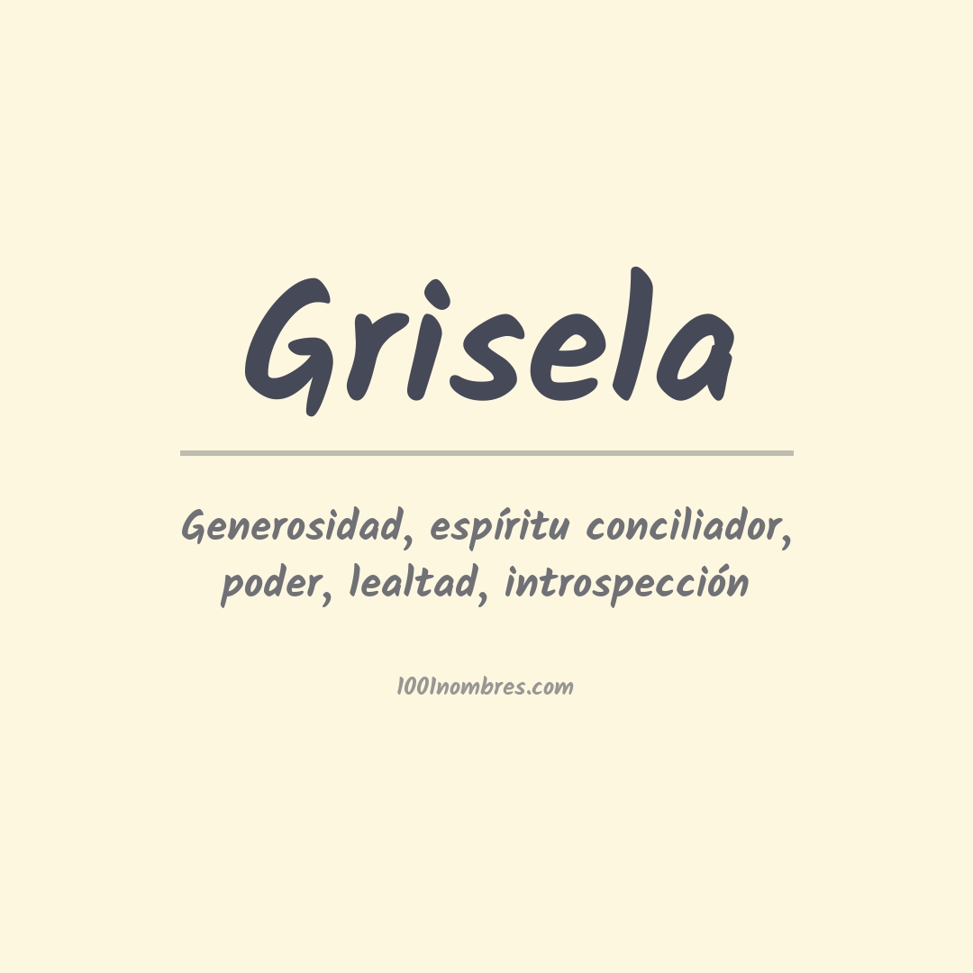 Significado del nombre Grisela