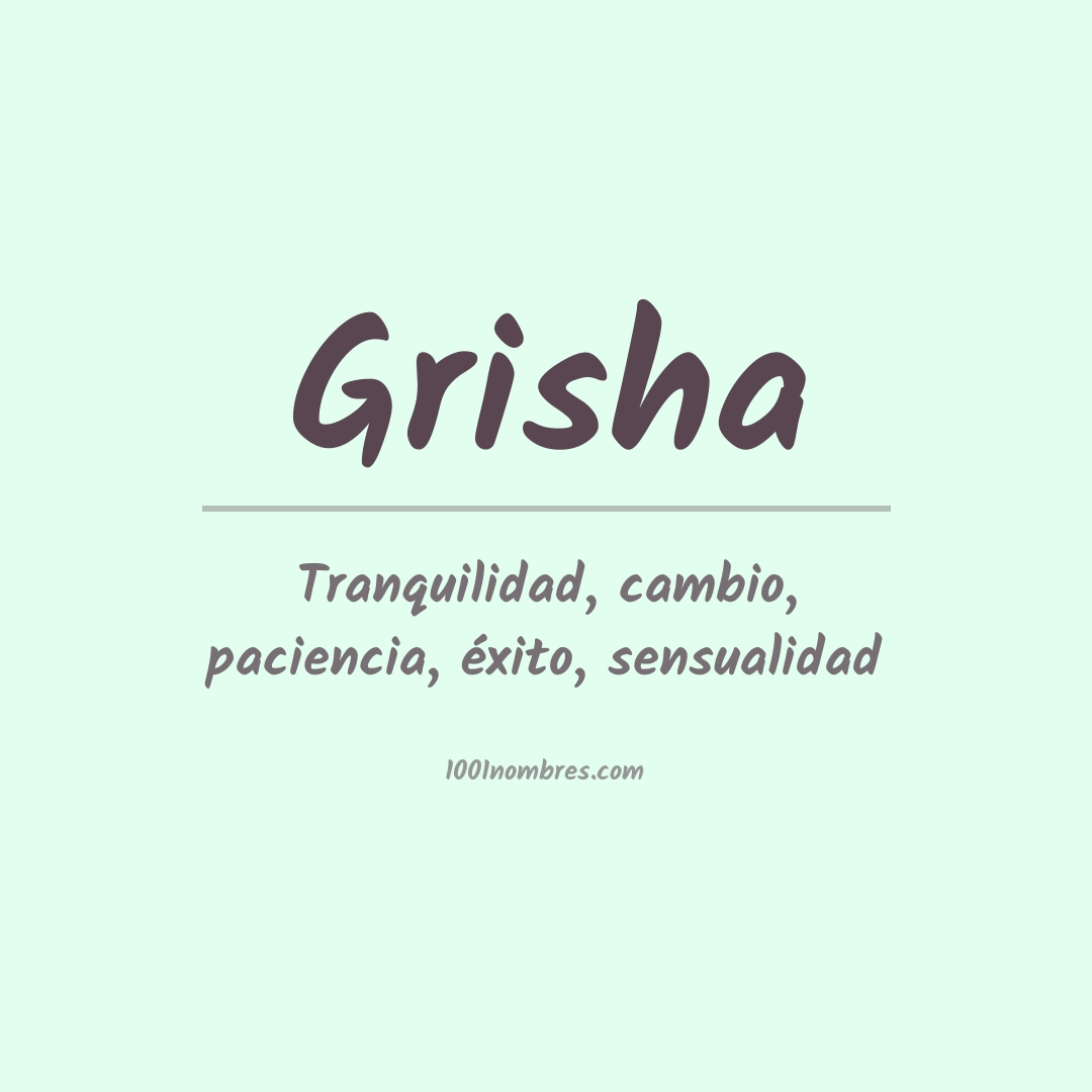 Significado del nombre Grisha Significado del nombre Grisha
