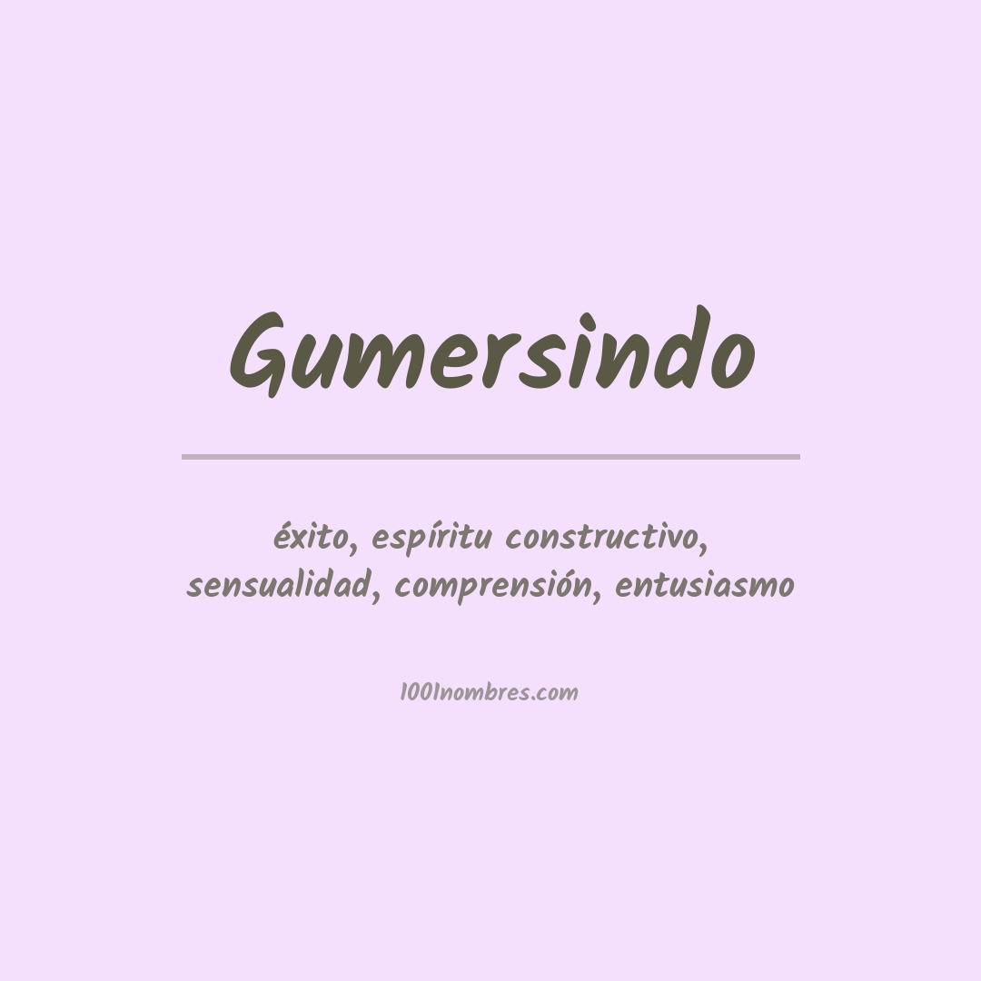 Significado del nombre Gumersindo Significado del nombre Gumersindo