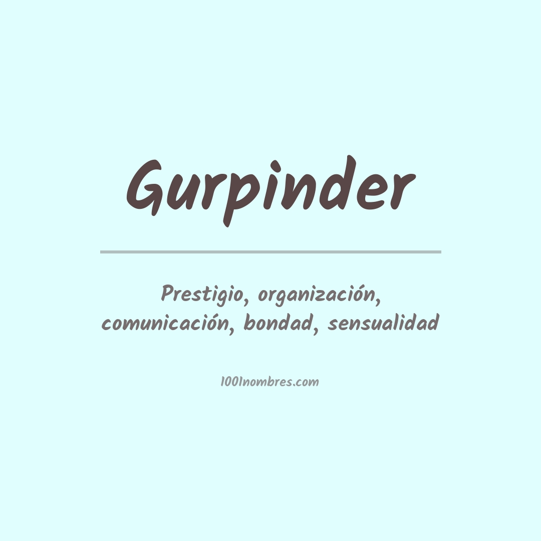 Significado del nombre Gurpinder