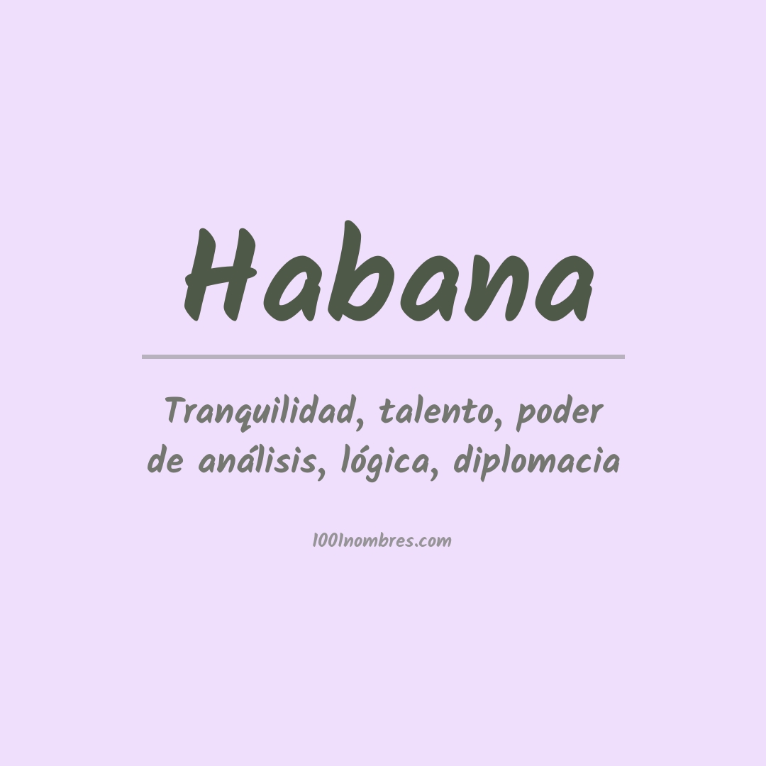 Significado del nombre Habana Significado del nombre Habana