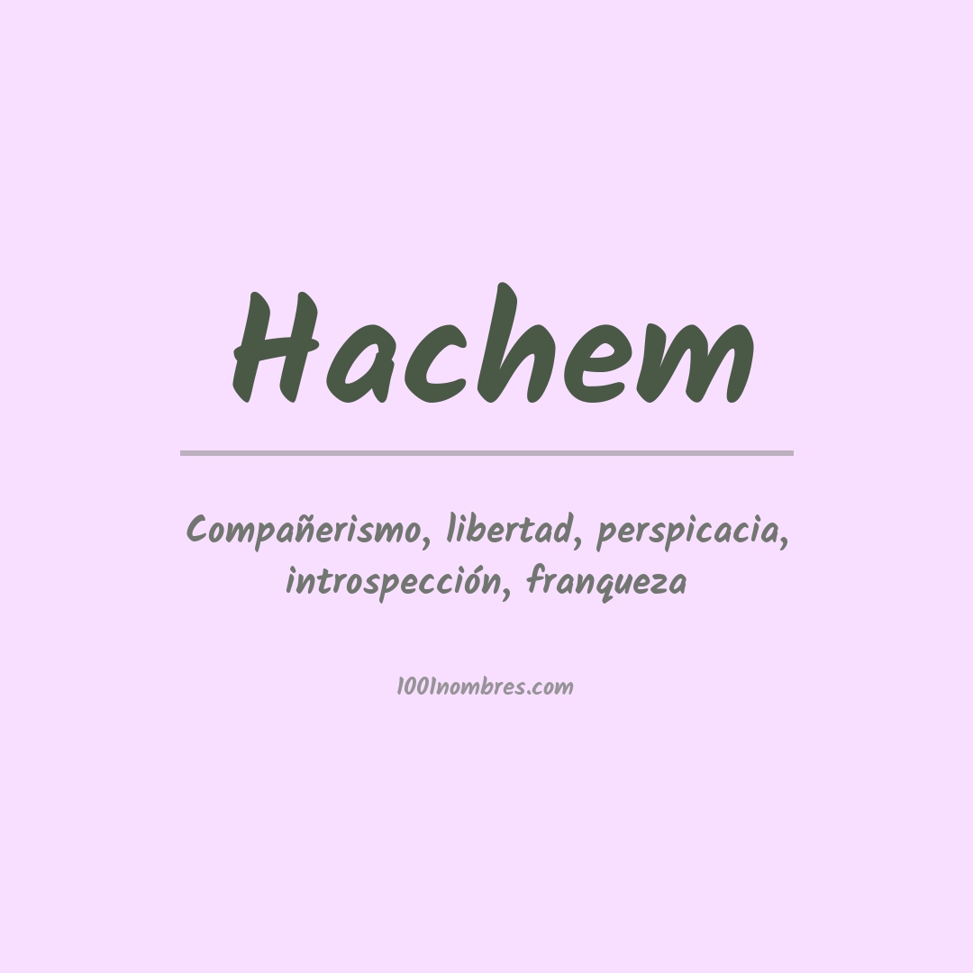 Significado del nombre Hachem Significado del nombre Hachem