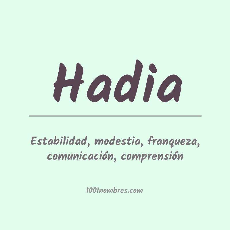 Significado del nombre Hadia Significado del nombre Hadia