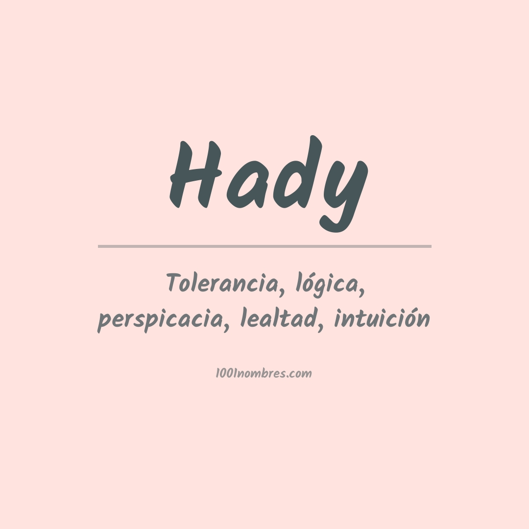 Significado del nombre Hady