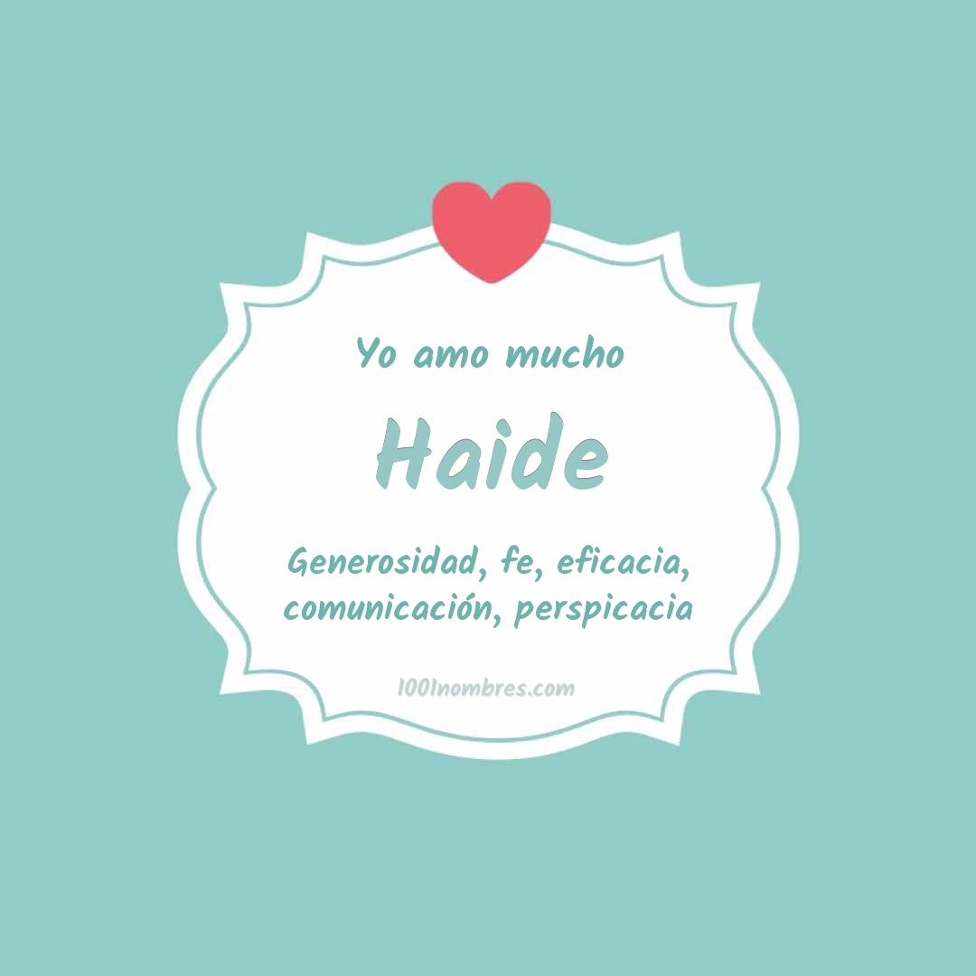 Yo amo mucho Haide