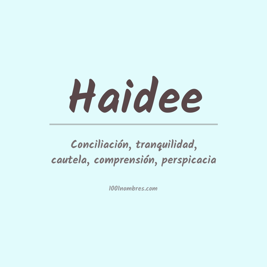 Significado del nombre Haidee
