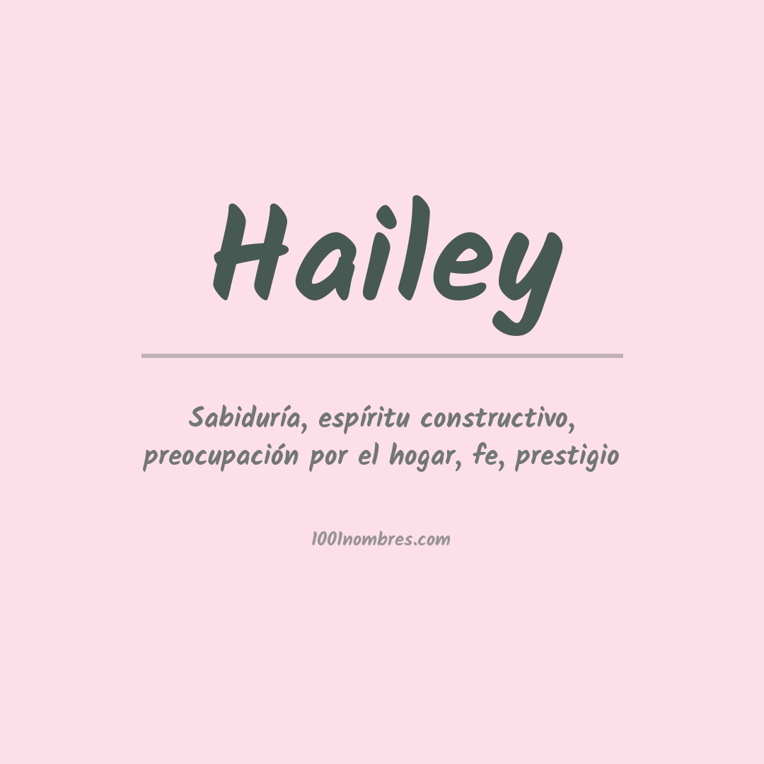 Significado del nombre Hailey