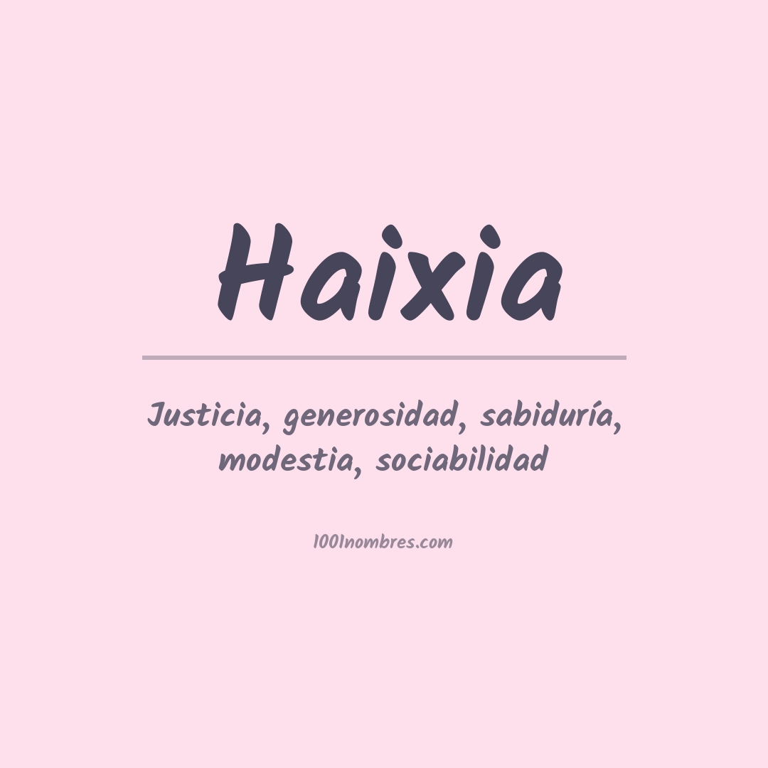 Significado del nombre Haixia