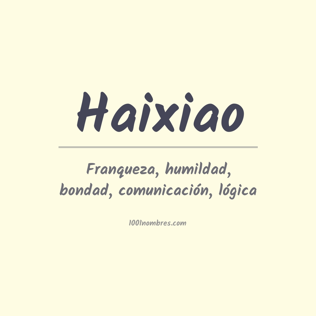 Significado del nombre Haixiao