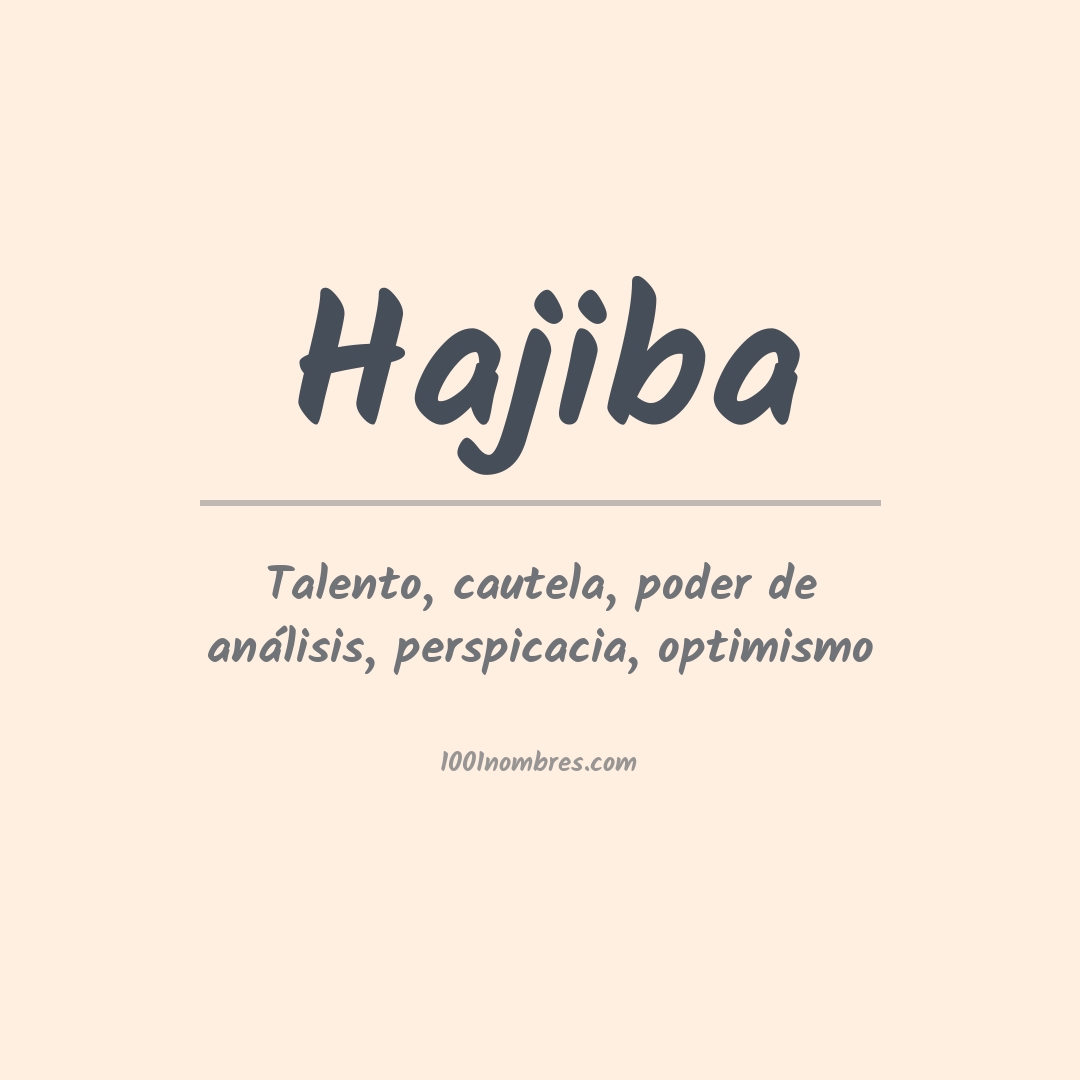 Significado del nombre Hajiba Significado del nombre Hajiba