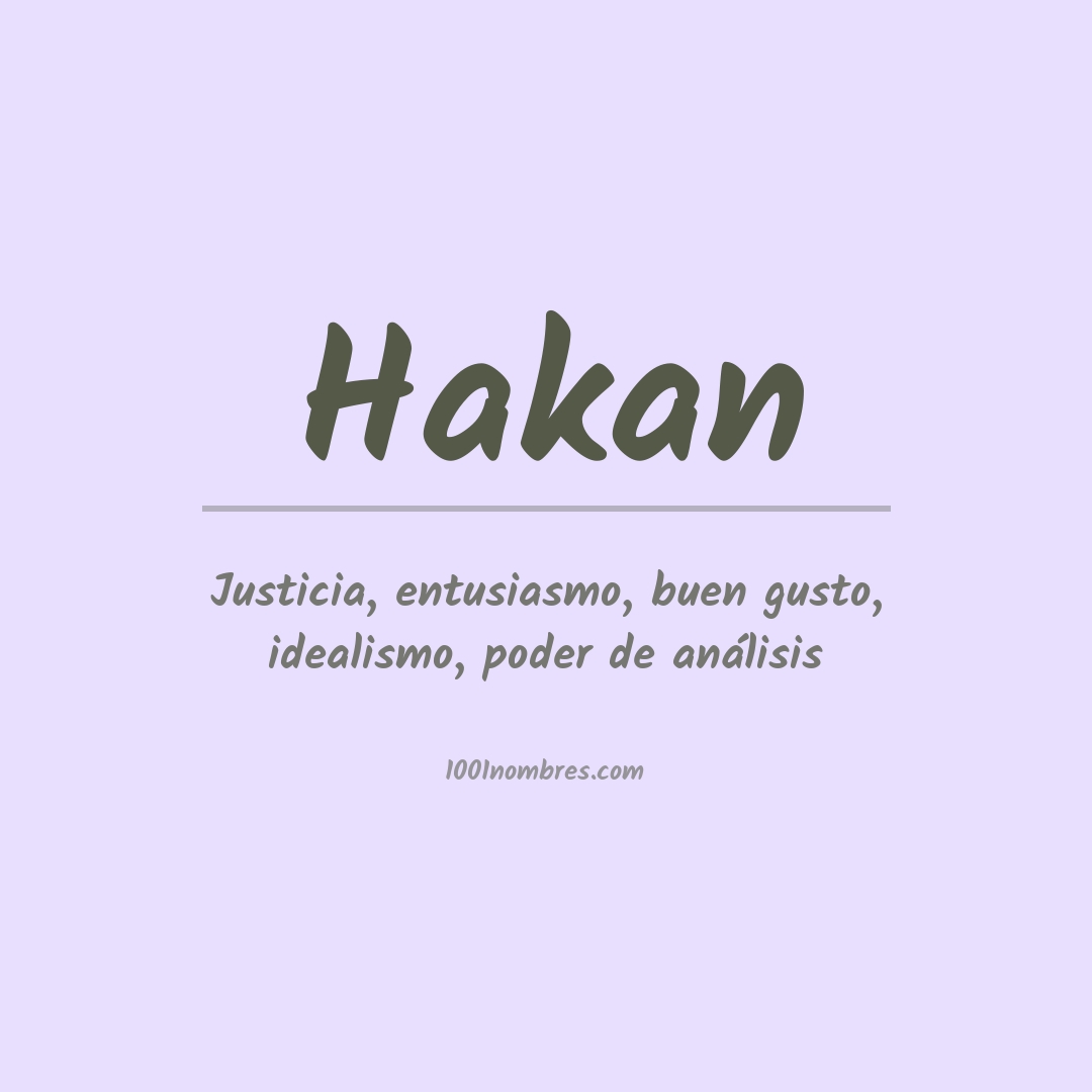 Significado del nombre Hakan