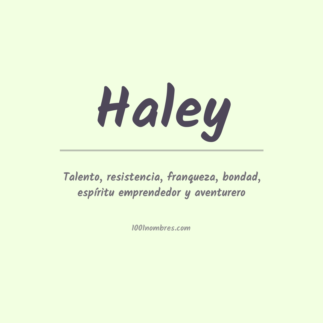 Significado del nombre Haley