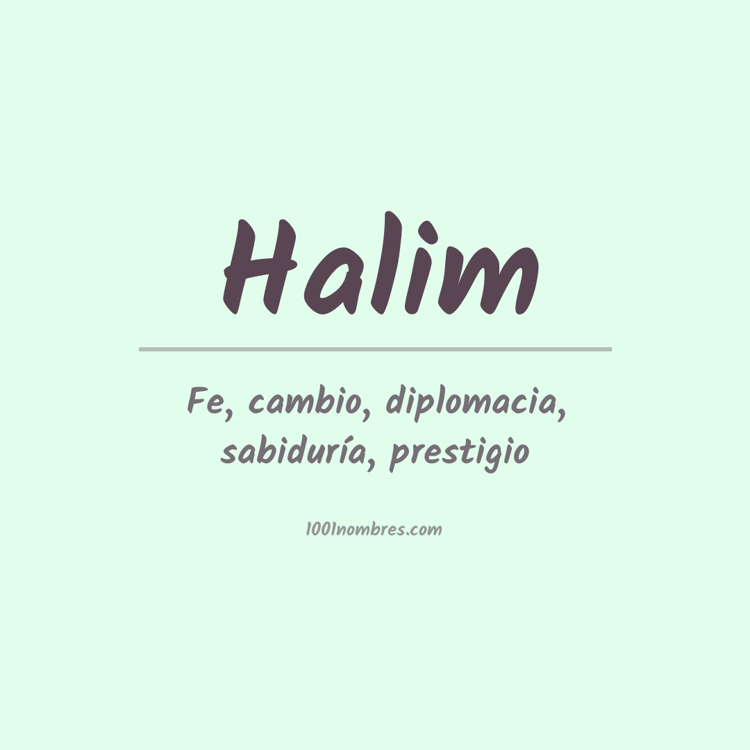 Significado del nombre Halim
