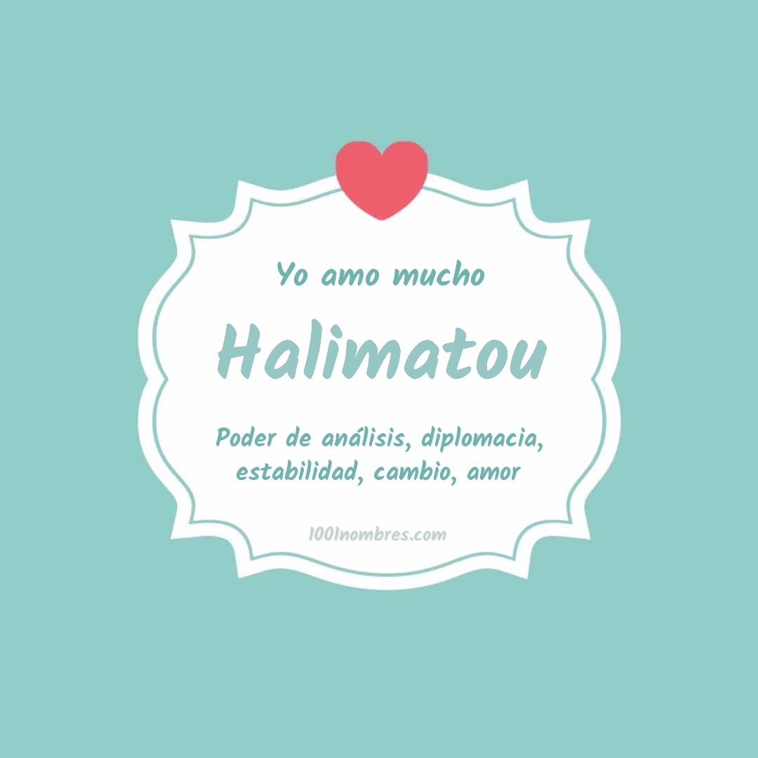 Yo amo mucho Halimatou Yo amo mucho Halimatou