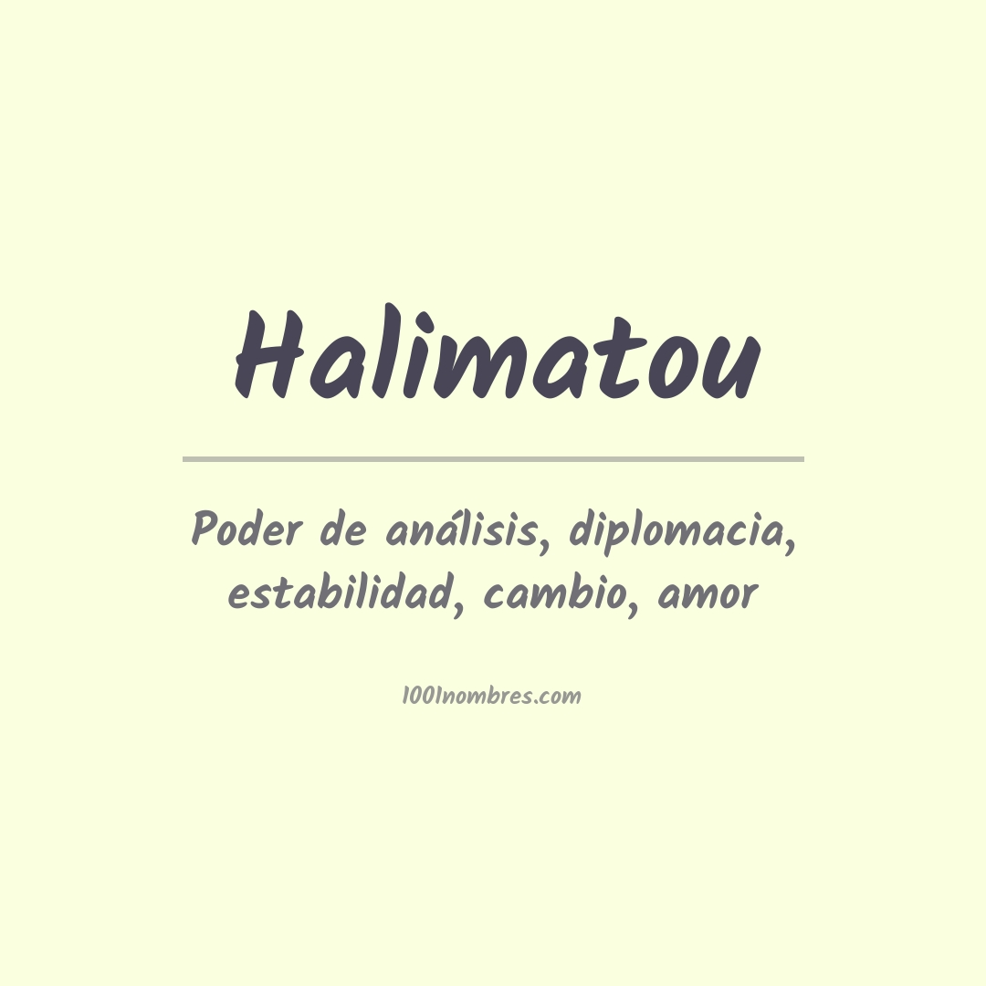 Significado del nombre Halimatou Significado del nombre Halimatou