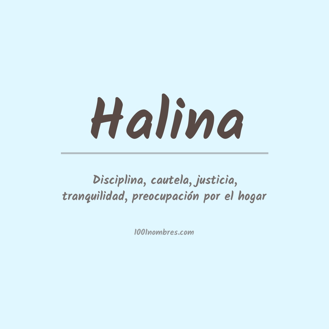 Significado del nombre Halina