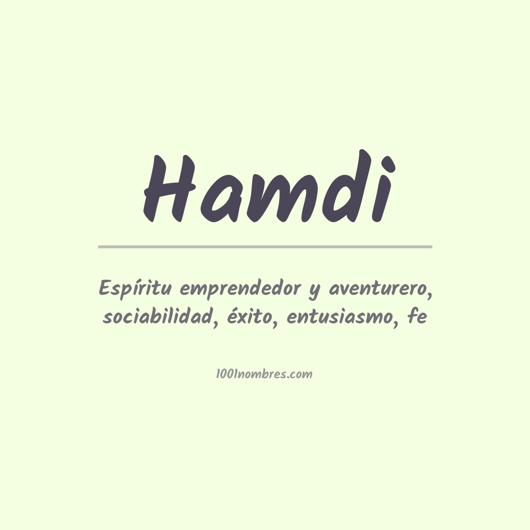 Significado del nombre Hamdi Significado del nombre Hamdi