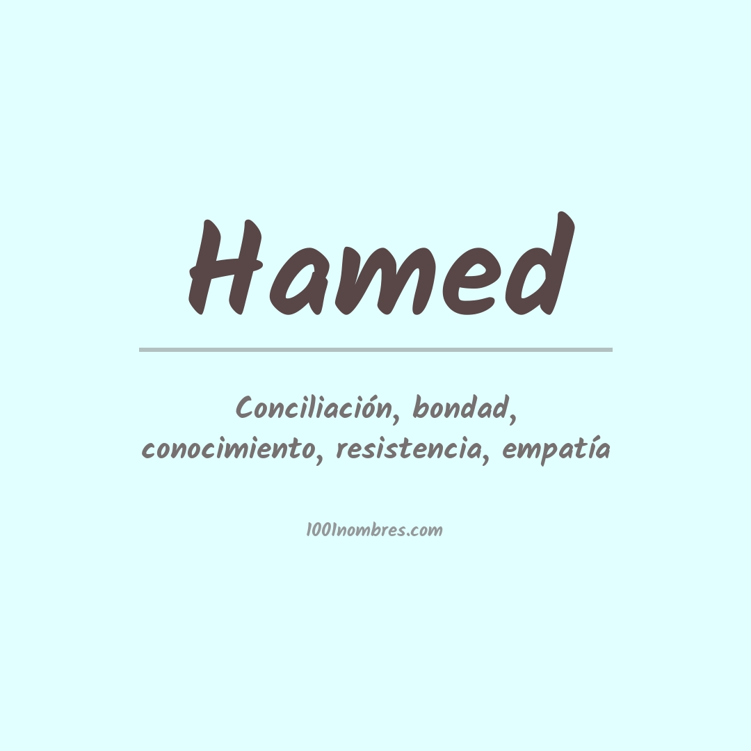 Significado del nombre Hamed