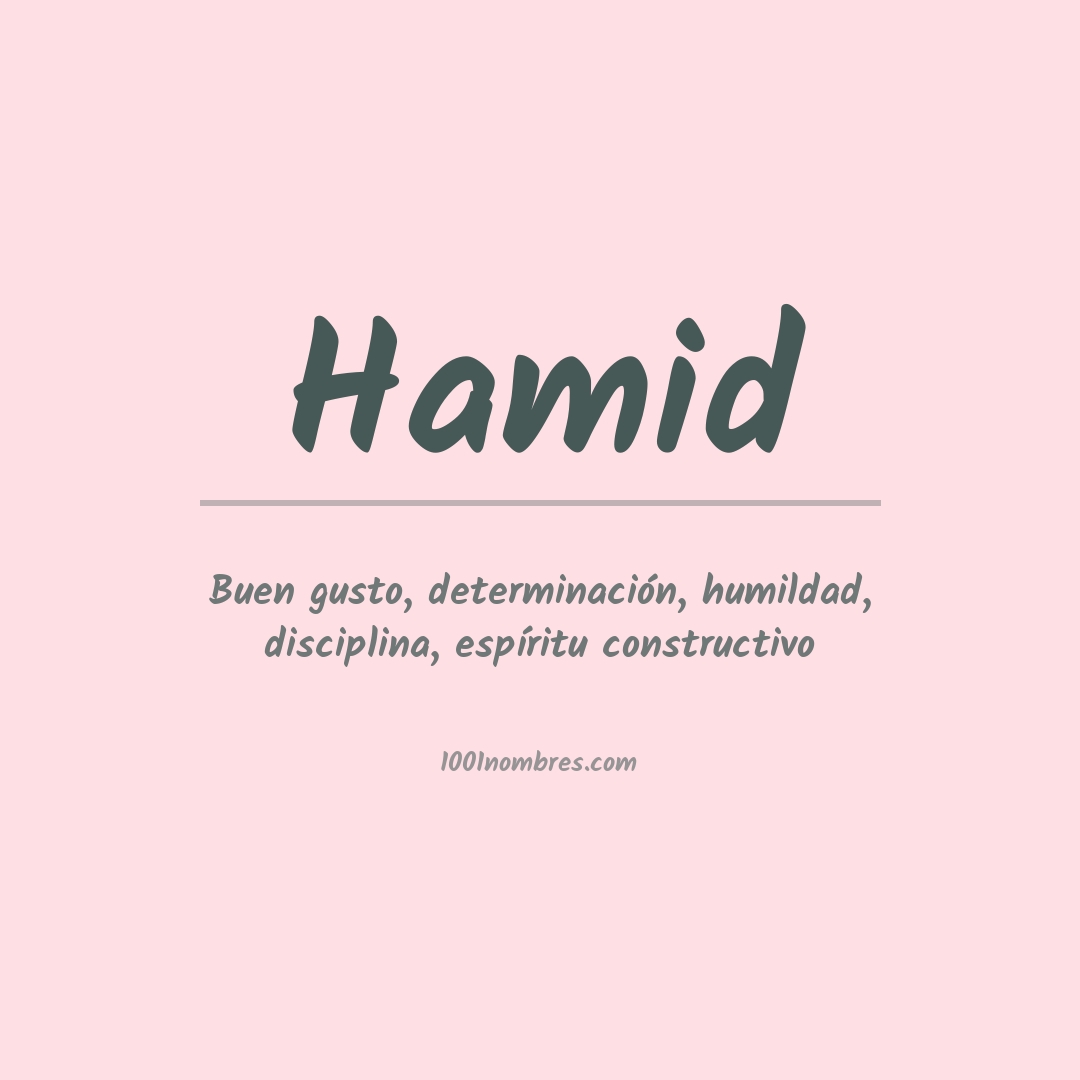Significado del nombre Hamid