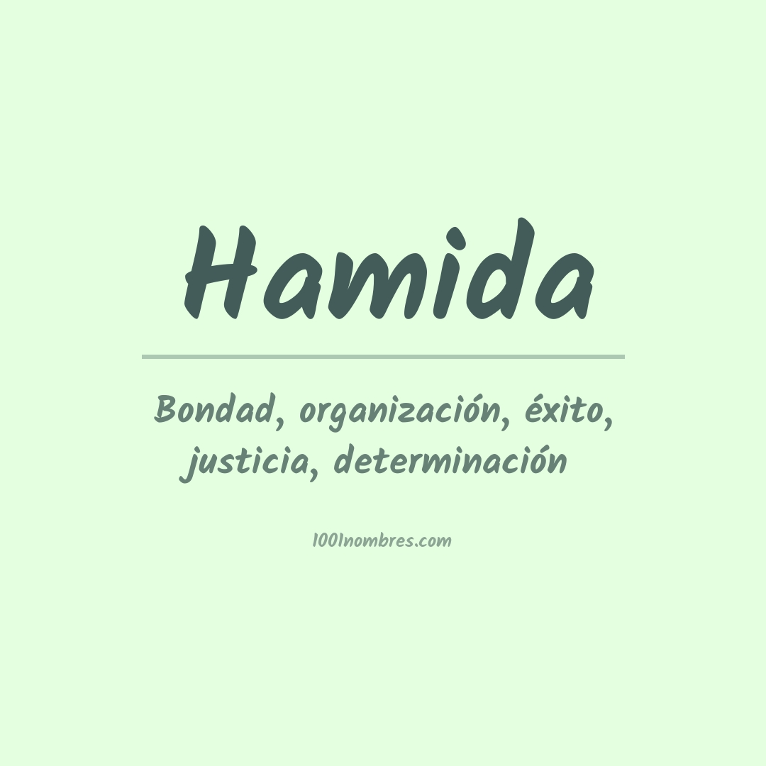 Significado del nombre Hamida Significado del nombre Hamida
