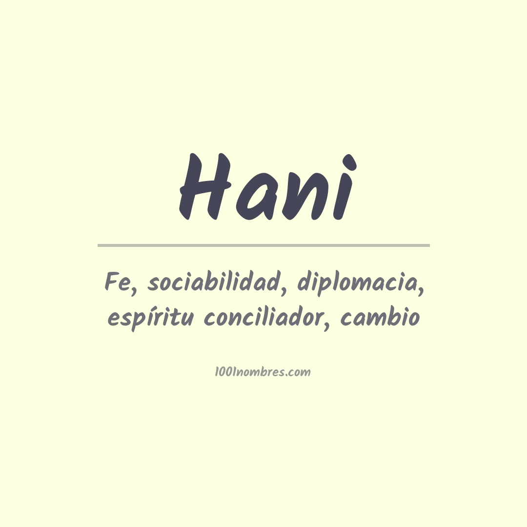 Significado del nombre Hani
