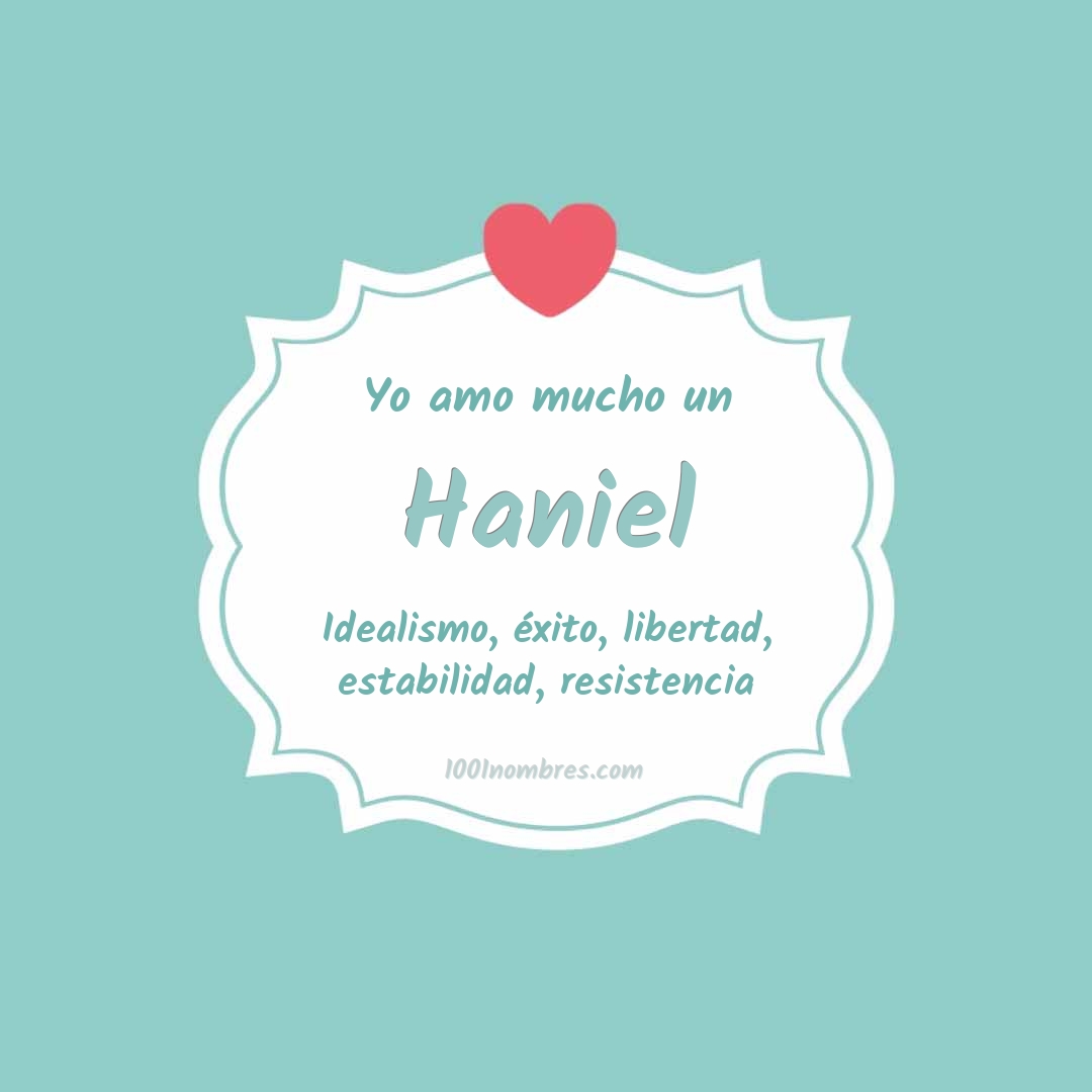 Yo amo mucho Haniel