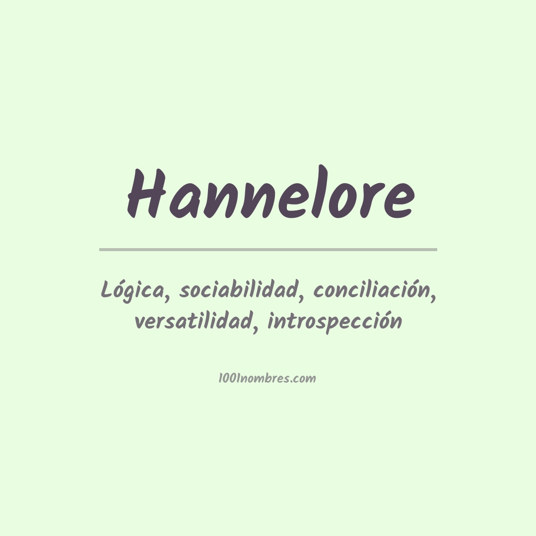 Significado del nombre Hannelore