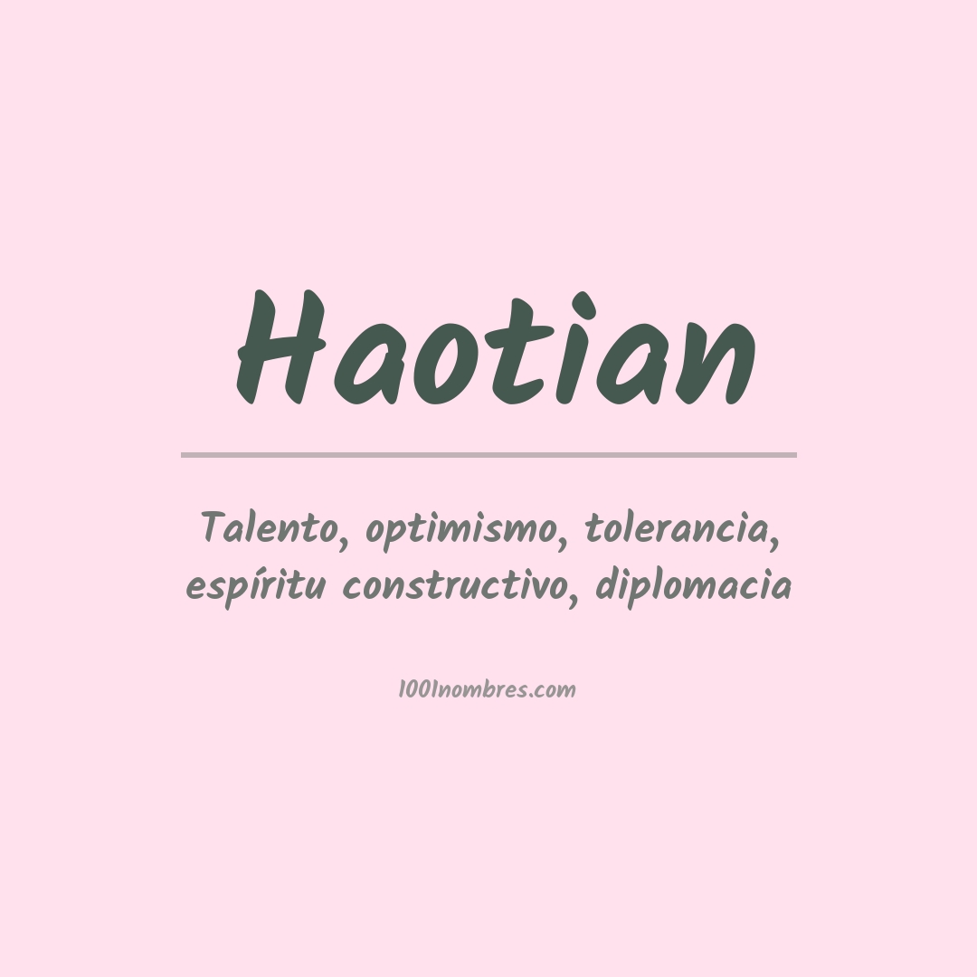 Significado del nombre Haotian Significado del nombre Haotian