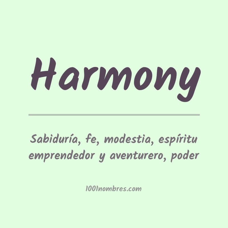 Significado del nombre Harmony Significado del nombre Harmony