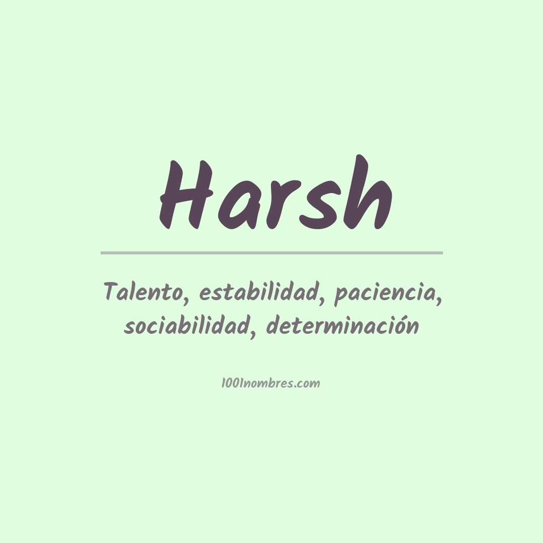 Significado del nombre Harsh