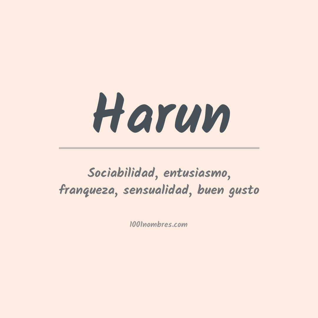Significado del nombre Harun Significado del nombre Harun