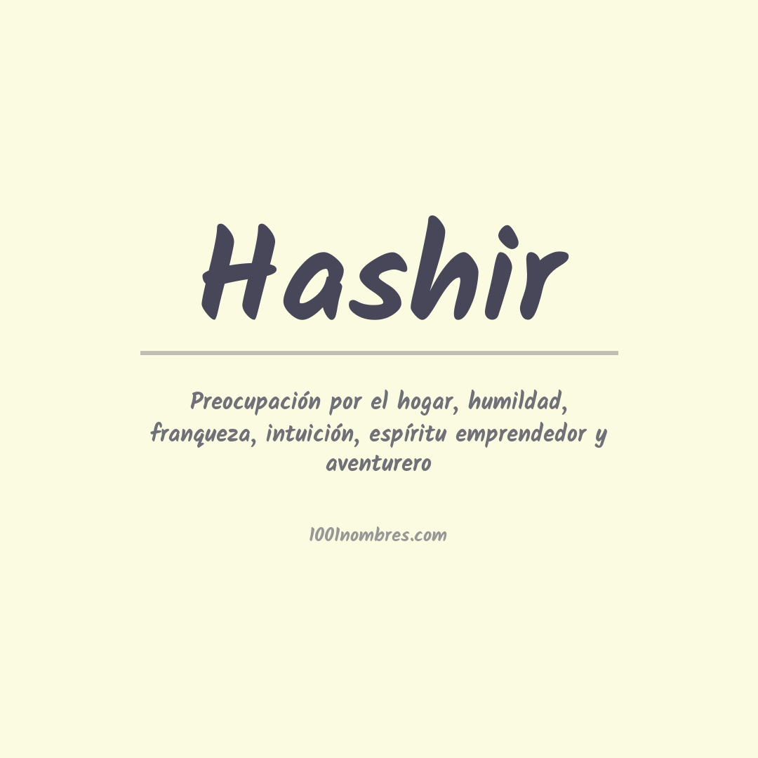 Significado del nombre Hashir