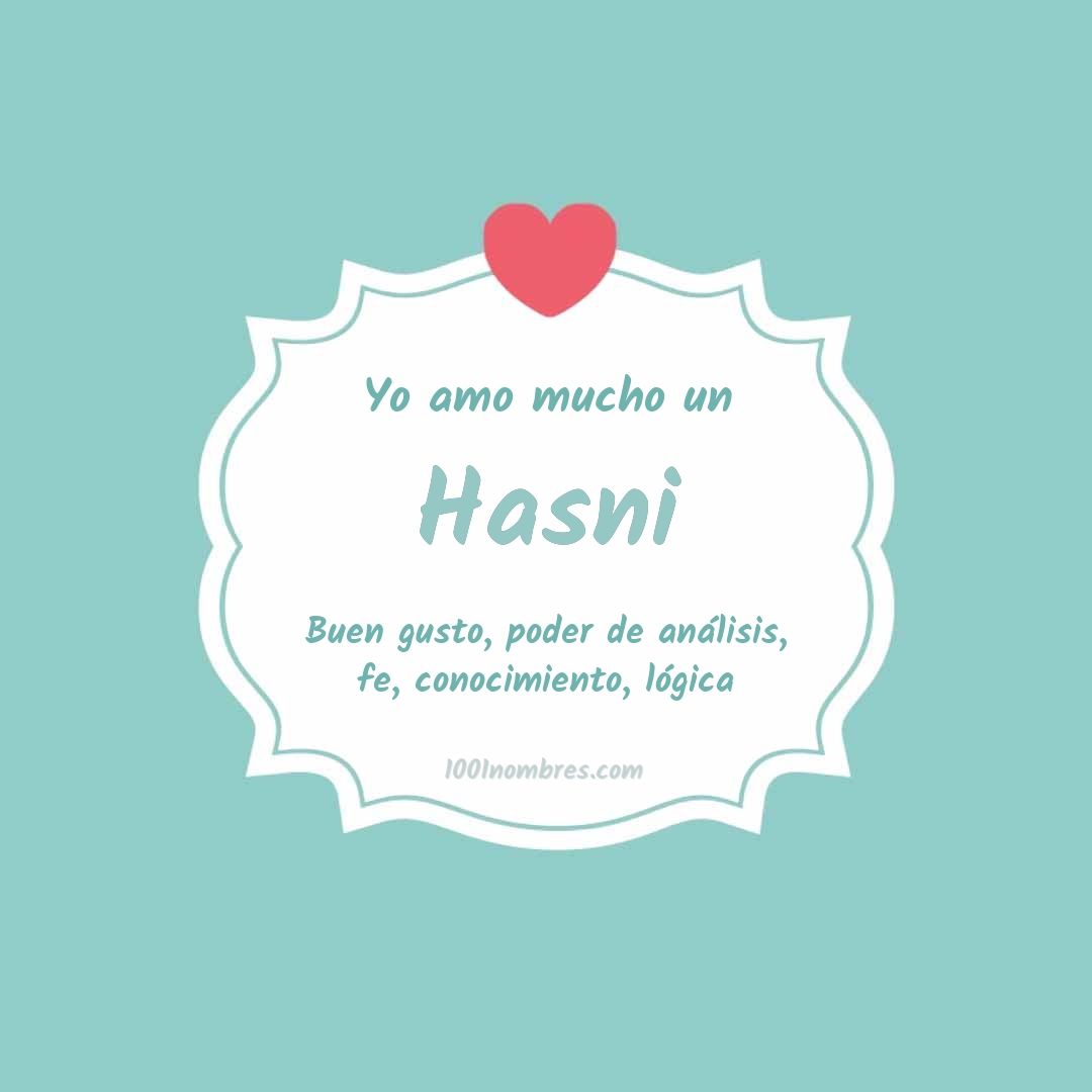Yo amo mucho Hasni Yo amo mucho Hasni