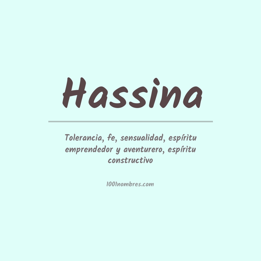 Significado del nombre Hassina