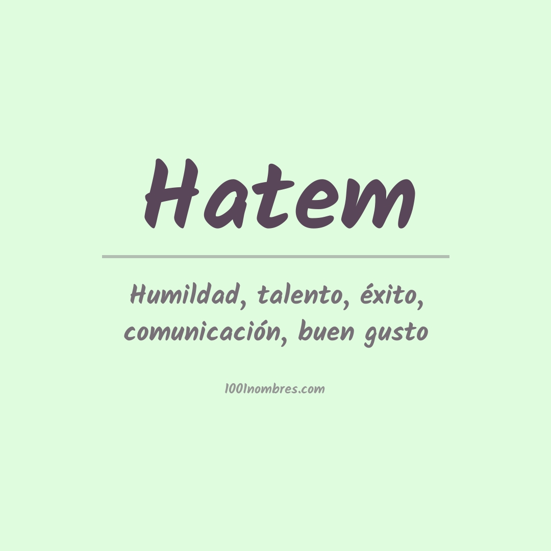 Significado del nombre Hatem