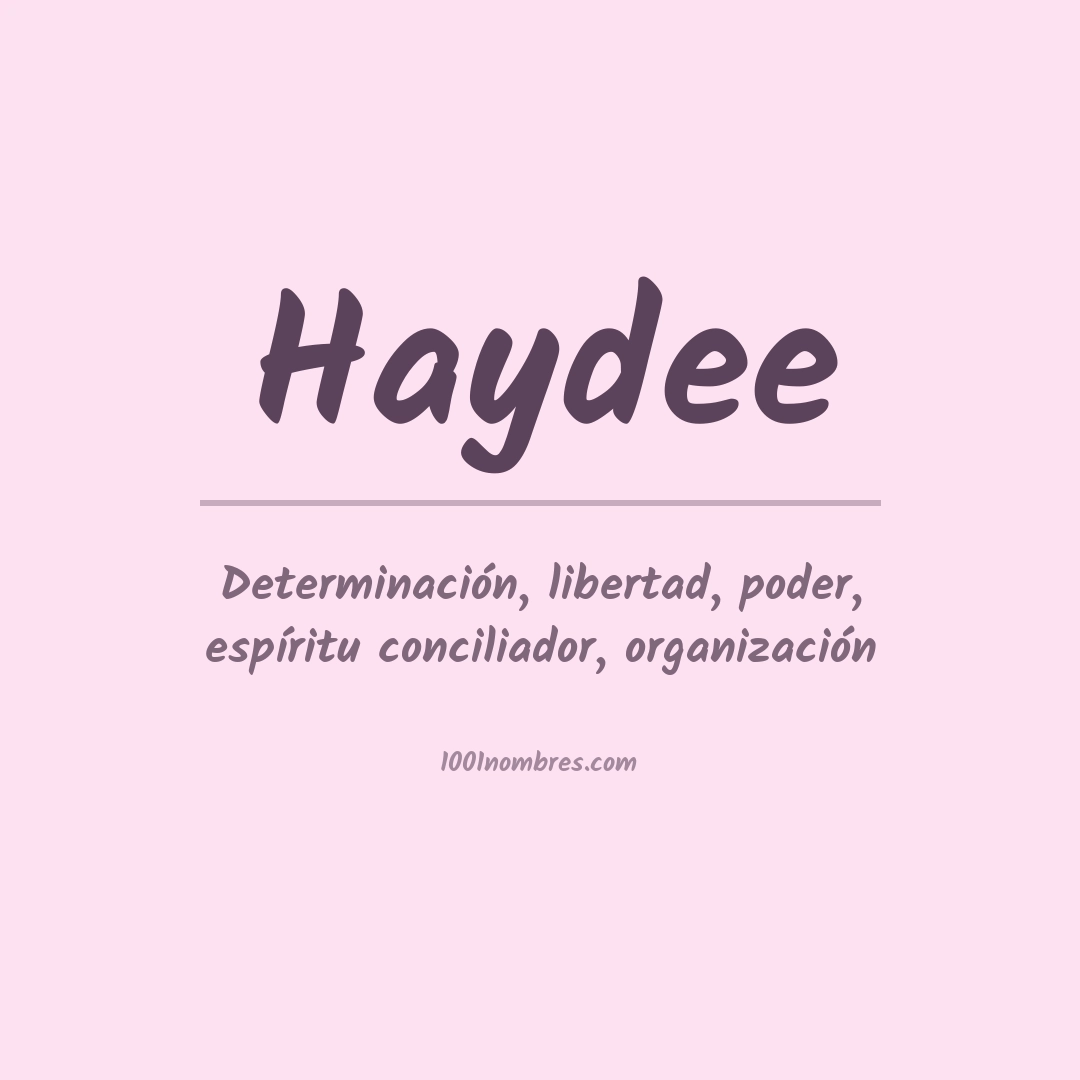 Significado del nombre Haydee