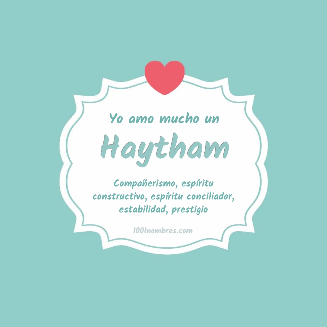 Yo amo mucho Haytham Yo amo mucho Haytham