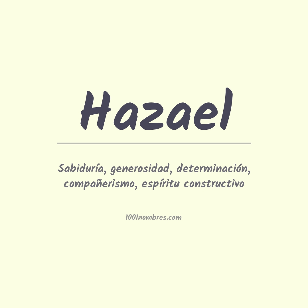 Significado del nombre Hazael