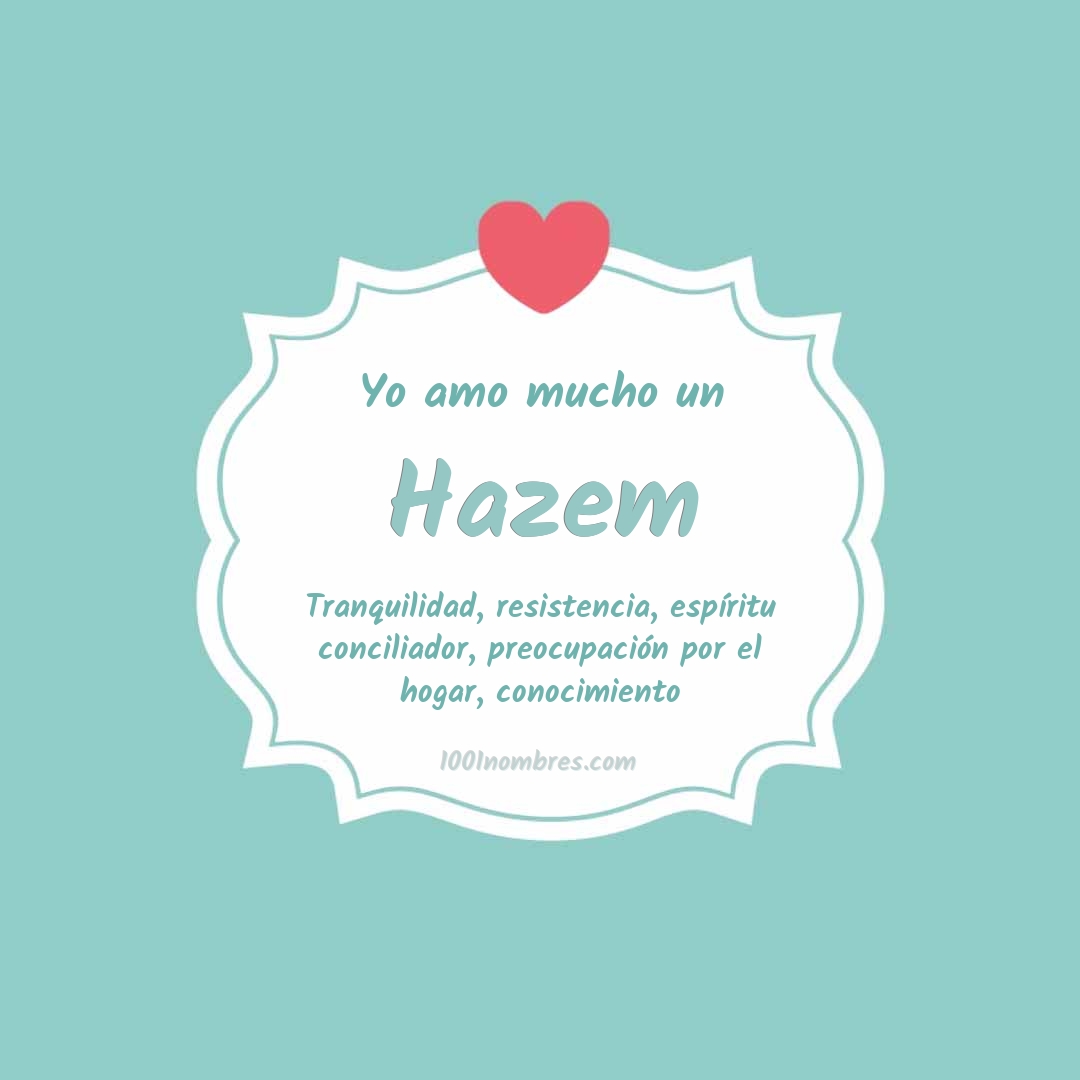 Yo amo mucho Hazem