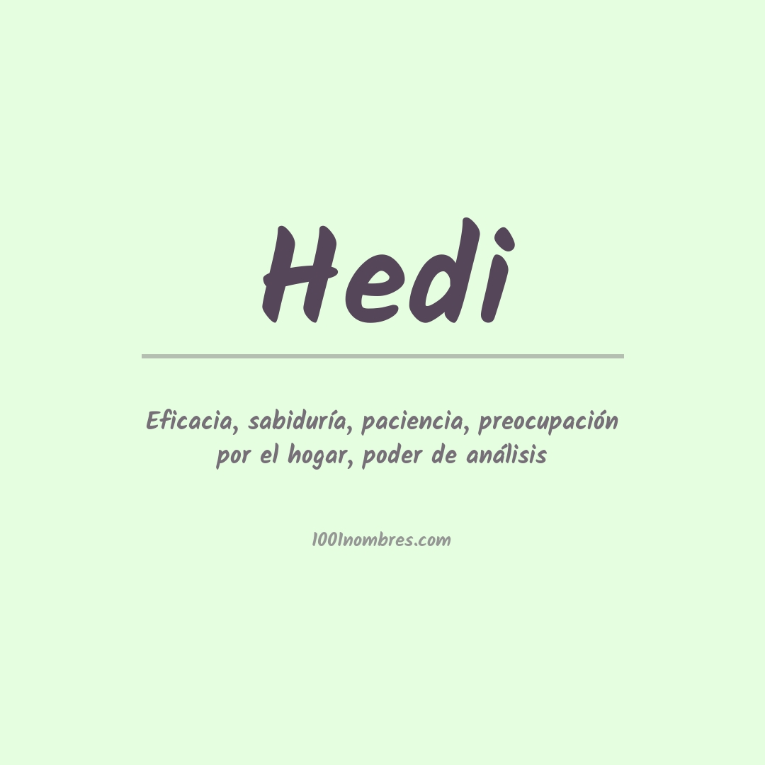 Significado del nombre Hedi